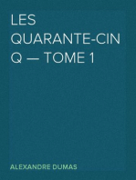 Les Quarante-Cinq — Tome 1