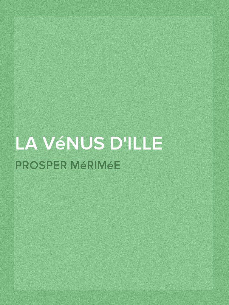 La Vénus D Ille Nombre De Pages