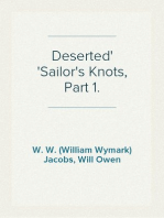 Deserted
Sailor's Knots, Part 1.