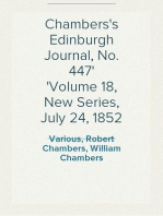 Chambers's Edinburgh Journal, No. 447
Volume 18, New Series, July 24, 1852