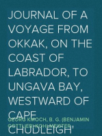 Journal of a Voyage from Okkak, on the Coast of Labrador, to Ungava Bay, Westward of Cape Chudleigh
Undertaken to Explore the Coast, and Visit the Esquimaux in That Unknown Region