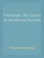 Tom Slade : Boy Scout of the Moving Pictures