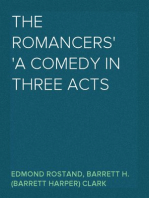 The Romancers
A Comedy in Three Acts