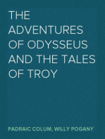 The Adventures of Odysseus and The Tales of Troy