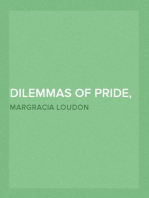 Dilemmas of Pride, (Vol 1 of 3)