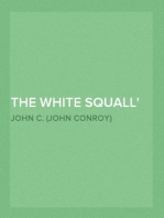 The White Squall
A Story of the Sargasso Sea