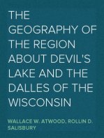 The Geography of the Region about Devil's Lake and the Dalles of the Wisconsin