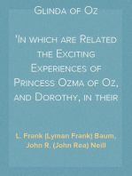 Glinda of Oz
In which are Related the Exciting Experiences of Princess Ozma of Oz, and Dorothy, in their Hazardous Journey...