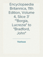 Encyclopaedia Britannica, 11th Edition, Volume 4, Slice 3
"Borgia, Lucrezia" to "Bradford, John"