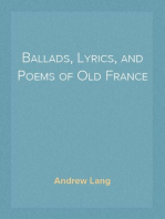 Ballads, Lyrics, and Poems of Old France