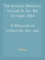 The Atlantic Monthly, Volume 14, No. 84, October, 1864
A Magazine of Literature, Art, and Politics
