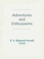 Adventures and Enthusiasms