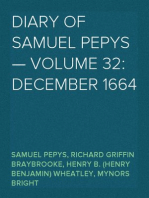 Diary of Samuel Pepys — Volume 32: December 1664