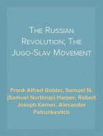 The Russian Revolution; The Jugo-Slav Movement