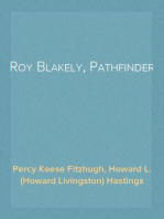 Roy Blakely, Pathfinder