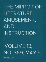 The Mirror of Literature, Amusement, and Instruction
Volume 13, No. 369, May 9, 1829