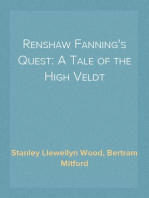 Renshaw Fanning's Quest: A Tale of the High Veldt
