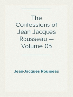 The Confessions of Jean Jacques Rousseau — Volume 05