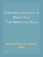 Christmas Holidays at Merryvale
The Merryvale Boys