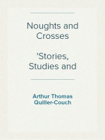 Noughts and Crosses
Stories, Studies and Sketches