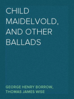 Child Maidelvold, and Other Ballads