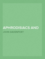 Aphrodisiacs and Anti-aphrodisiacs: Three Essays on the Powers of Reproduction