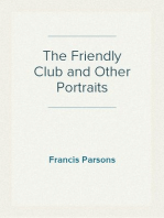 The Friendly Club and Other Portraits