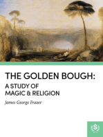 The Golden Bough: A Study of Magic and Religion