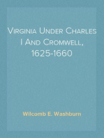 Virginia Under Charles I And Cromwell, 1625-1660