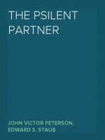 The Psilent Partner