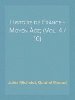 Histoire de France - Moyen Âge; (Vol. 4 / 10)