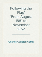 Following the Flag
From August 1861 to November 1862