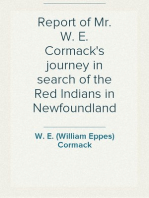 Report of Mr. W. E. Cormack's journey in search of the Red Indians in Newfoundland