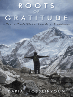 Roots of Gratitude: A Young Man's Global Search for Happiness