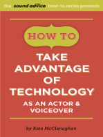 How To Take Advantage of Technology as an Actor & Voiceover