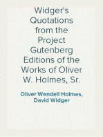 Widger's Quotations from the Project Gutenberg Editions of the Works of Oliver W. Holmes, Sr.