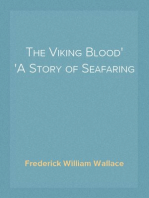 The Viking Blood
A Story of Seafaring