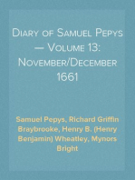 Diary of Samuel Pepys — Volume 13: November/December 1661