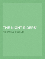 The Night Riders
A Romance of Early Montana