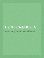 The Güegüence; A Comedy Ballet in the Nahuatl-Spanish Dialect of Nicaragua