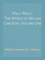 Willy Reilly
The Works of William Carleton, Volume One