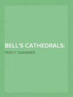 Bell's Cathedrals: The Cathedral Church of Wells
A Description of Its Fabric and a Brief History of the Episcopal See