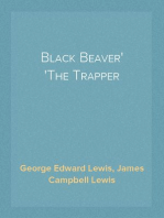 Black Beaver
The Trapper