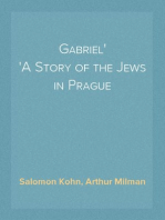 Gabriel
A Story of the Jews in Prague