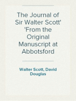 The Journal of Sir Walter Scott
From the Original Manuscript at Abbotsford