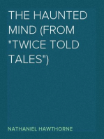 The Haunted Mind (From "Twice Told Tales")