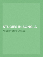 Studies in Song, A Century of Roundels, Sonnets on English Dramatic Poets, The Heptalogia, Etc.
From Swinburne's Poems Volume V.