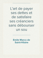 L'art de payer ses dettes et de satisfaire ses créanciers sans débourser un sou