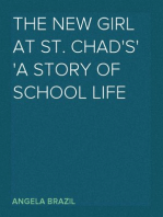 The New Girl at St. Chad's
A Story of School Life