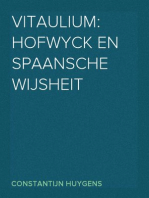 Vitaulium: Hofwyck en Spaansche Wijsheit